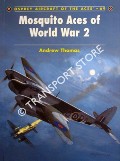 Mosquito Aces of World War 2 by THOMAS, Andrew